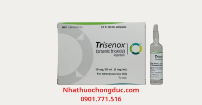 Thuốc Trisenox: Công dụng và cách dùng thuốc